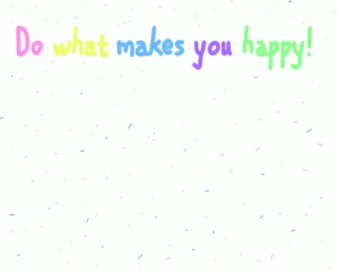 Do What Makes You Happy Star GIF