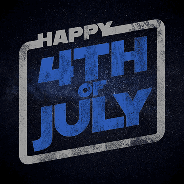Happy4th Of July Star Wars4th July GIF - Happy4th Of July Star Wars4th July July4th GIFs