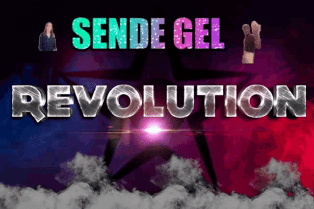 a poster that says " sende gel revolution " with a star in the background