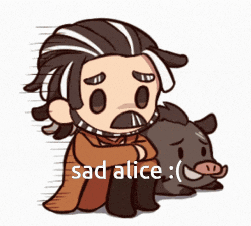 a cartoon of a man sitting next to a boar with the words sad alice above him