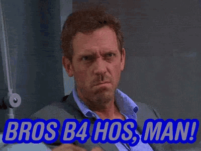 a man says bros b4 hos man in blue