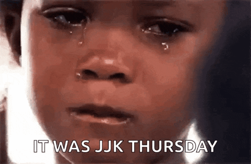 a little girl is crying with tears coming out of her eyes and the words `` it was jjk thursday '' .