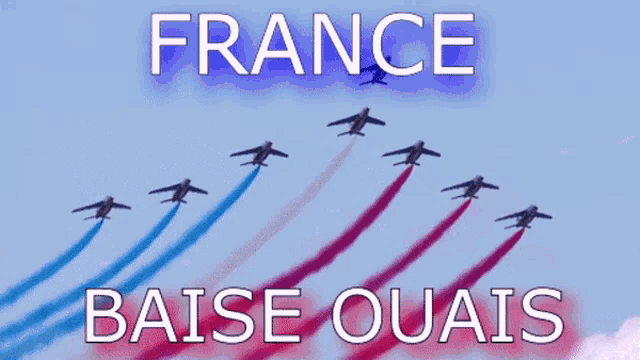 a poster for france baise ouais shows planes flying in formation