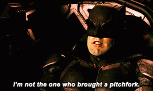 Justice League Batman GIF - Justice League Batman Im Not The One Who Brought A Pitchfork GIFs