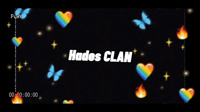 a video of hearts and butterflies with the words hades clan
