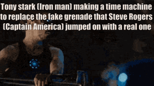 tony stark is making a time machine to replace the fake grenade that steve rogers captain america jumped on with