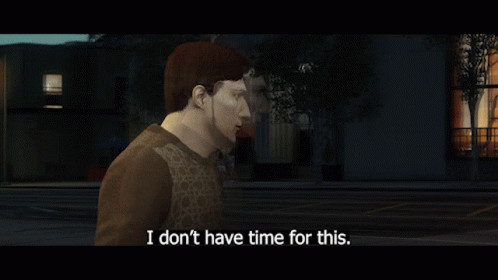 I Dont Have Time For This Gta5 GIF - I Dont Have Time For This Gta5 Gta GIFs