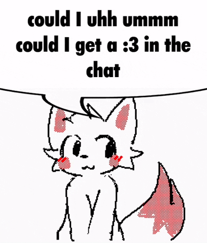 a drawing of a fox with a speech bubble saying could i uhh ummm
