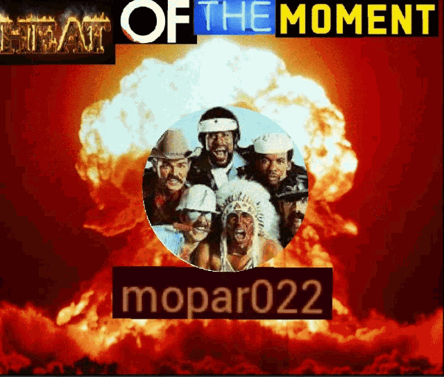 Heat Of The Moment Explosion GIF - Heat Of The Moment Explosion Mopar022 GIFs