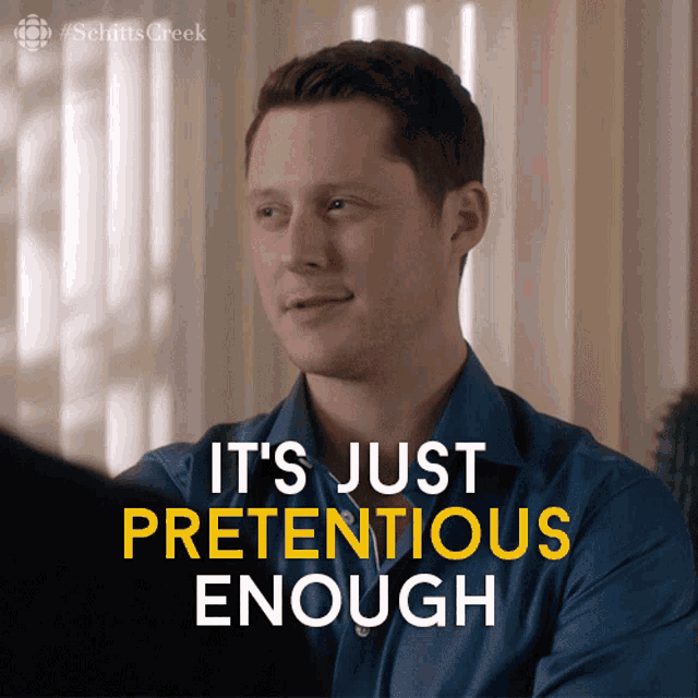 Its Just Pretentious Enough Patrick GIF - Its Just Pretentious Enough Patrick Patrick Brewer GIFs