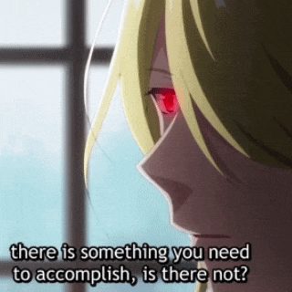 a close up of a person with red eyes and the words " there is something you need to accomplish is there not "