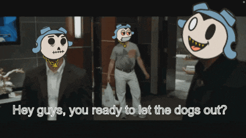 a cartoon says hey guys you ready to let the dogs out on the screen