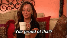 Real Housewives You Proud Of That GIF - Real Housewives You Proud Of That GIFs