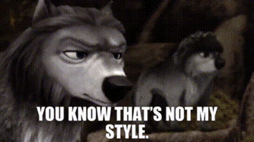 Alpha And Omega Winston GIF - Alpha And Omega Winston You Know Thats Not My Style GIFs