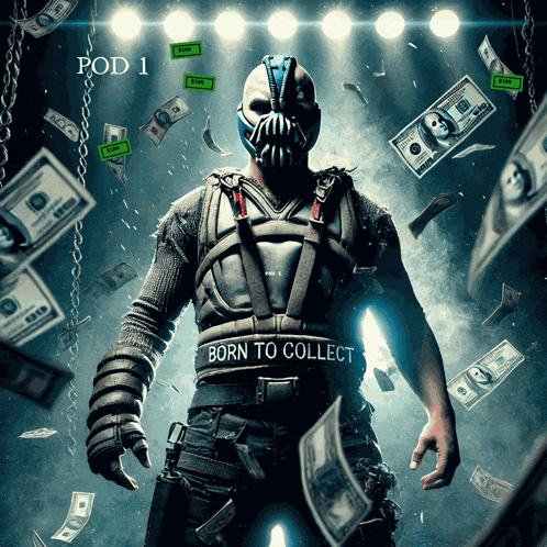 a man in a mask is surrounded by money and the words born to collect