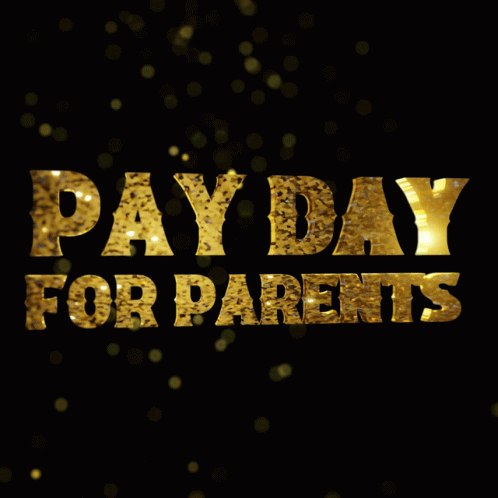 Pay Day For Parents Taxes GIF - Pay Day For Parents Taxes Tax Season GIFs