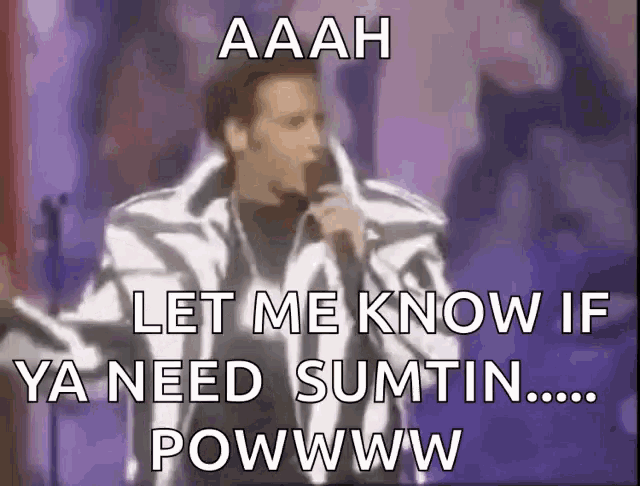 Andrew Dice Clay Let Me Know If You Need Somthing GIF - Andrew Dice Clay Let Me Know If You Need Somthing Pow GIFs