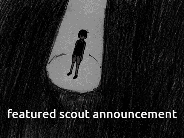 a drawing of a boy with his head in his hands and the words featured scout announcement