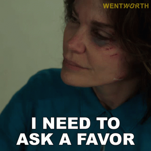 I Need To Ask A Favor Sonia Stevens GIF - I Need To Ask A Favor Sonia Stevens Wentworth GIFs
