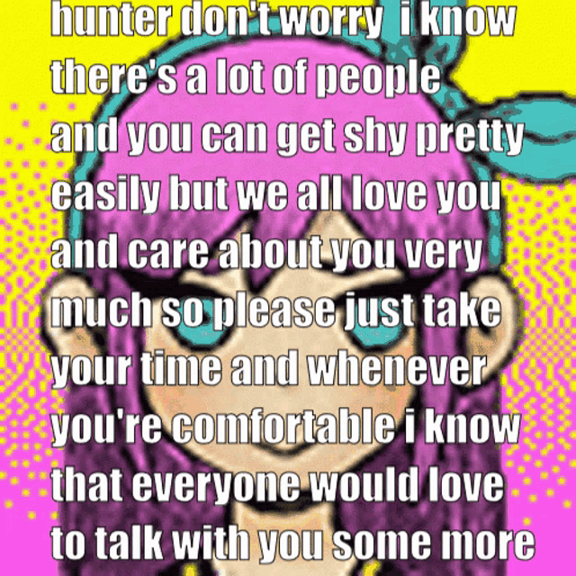 a cartoon of a girl with the words hunter don t worry i know