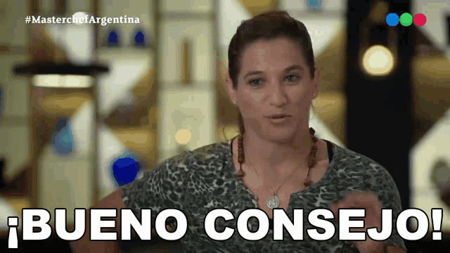 a woman says " bueno consejo " in spanish