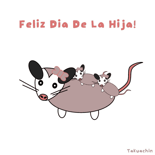 a cartoon of an opossum with three babies on its back and the words " feliz dia de la hija "