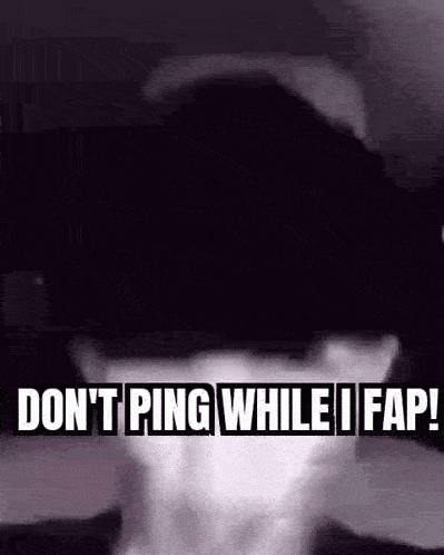 a man is wearing a hat and a mask and says `` don 't ping while i fap ! ''