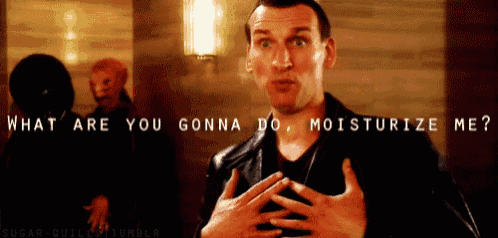 a man in a black jacket is asking what are you gonna do moisturize me