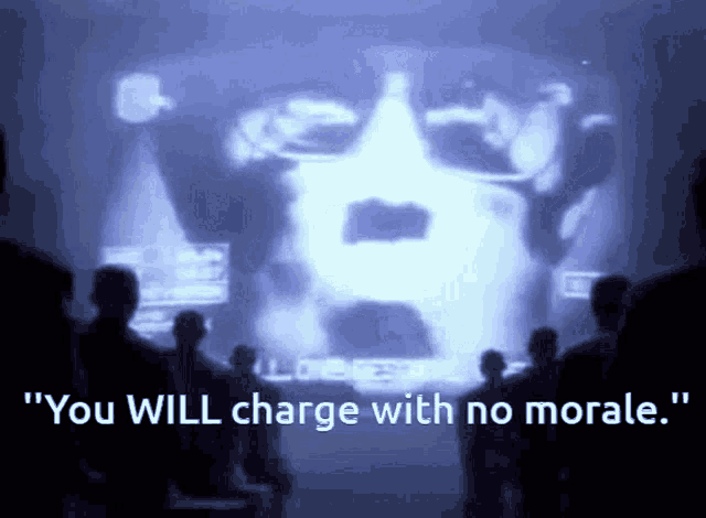 a group of people standing in front of a screen with the words " you will charge with no morale " on it