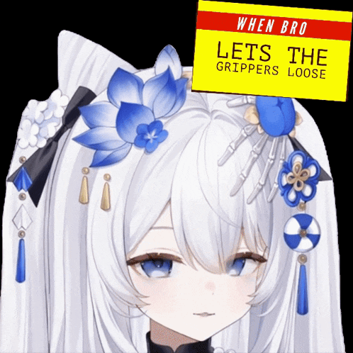 a girl with white hair and blue flowers has a sign that says when bro lets the grippers loose
