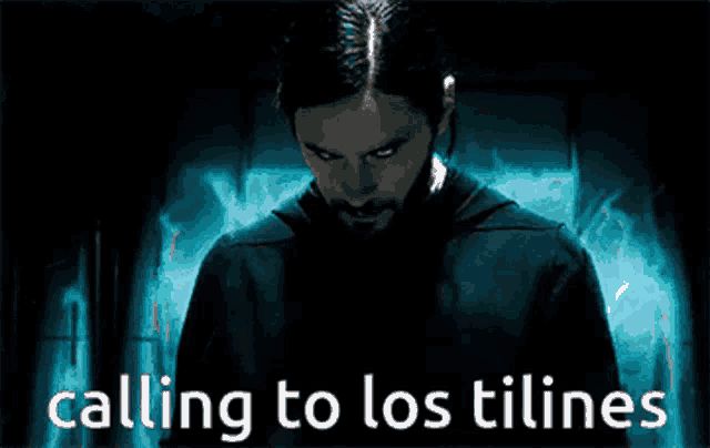 a man in a dark room with the words " calling to los tilines " on the bottom