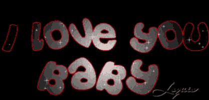 a black background with the words " i love you baby " on it