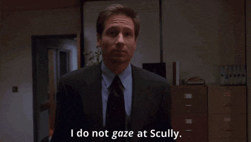 a man in a suit and tie says that he does not gaze at scully