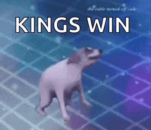 a picture of a dog with the words kings win on it