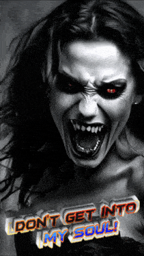 a picture of a woman with red eyes and the words " do n't get into my soul " on the bottom