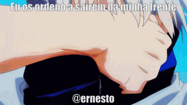 a picture of a person with the caption " eu os ordeno a sairem da minha frente @ernesto "