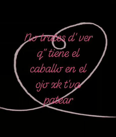 a drawing of a heart with the words " no tires d ' ver " written in pink