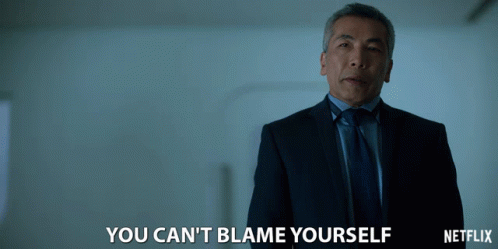 You Cant Blame GIF - You Cant Blame Not Your Fault GIFs