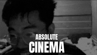 a black and white photo of a man with the words absolute cinema on the bottom