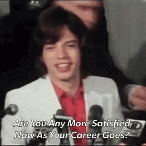 Mick Jagger Rolling Stones GIF - Mick Jagger Rolling Stones Are You Any More Satisfied Now GIFs