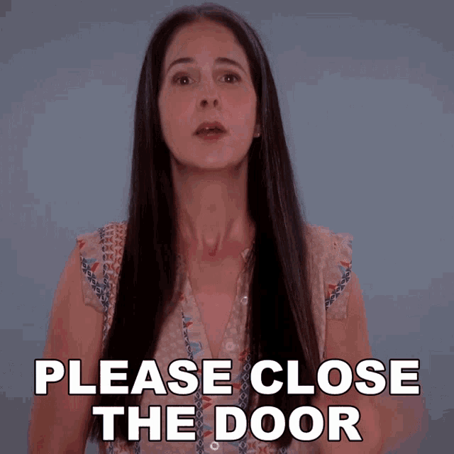 Please Close The Door Rachel Smith GIF - Please Close The Door Rachel Smith Rachels English GIFs