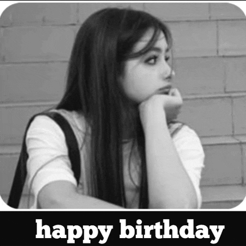 a black and white photo of a girl with the words " happy birthday " below her