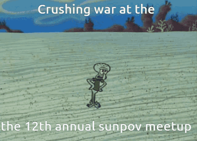 a cartoon of a blue whale with the words " crushing war at the 12th annual sunpov meetup "