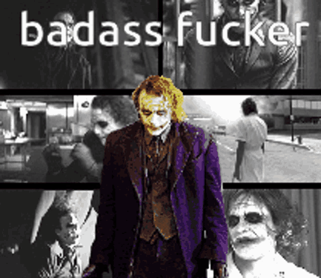 a poster of the joker with the words badass fucker above him