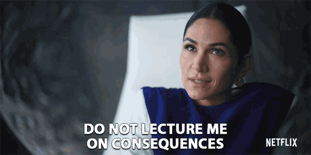 Sos Not Lecture Me On Consequences Lela Loren GIF - Sos Not Lecture Me On Consequences Lela Loren Danica Harlan GIFs