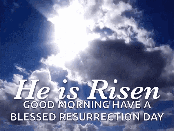 He Is Risen Jesus Christ GIF - He Is Risen Jesus Christ Resurrection GIFs