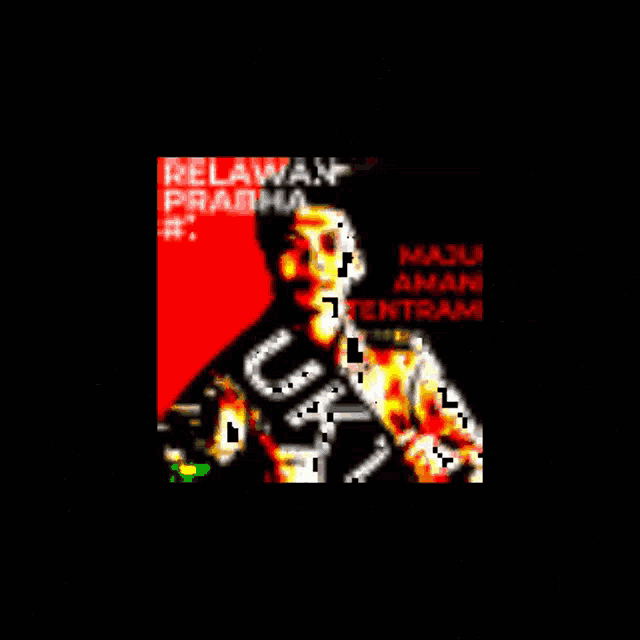 a pixelated image of a man with the words relawan prabha # 1 maju aman tentram on the bottom
