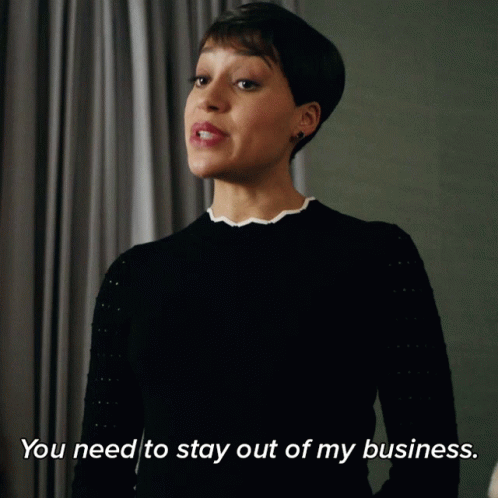 You Need To Stay Out Of My Business Lucca Quinn GIF - You Need To Stay Out Of My Business Lucca Quinn The Good Fight GIFs