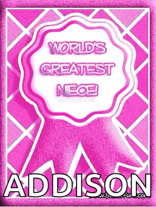 a pink ribbon with the words world 's greatest niece addison on it