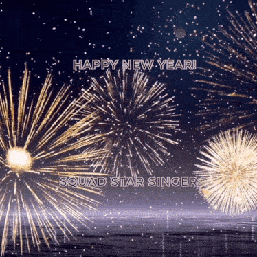 a squad star singer wishes a happy new year with fireworks